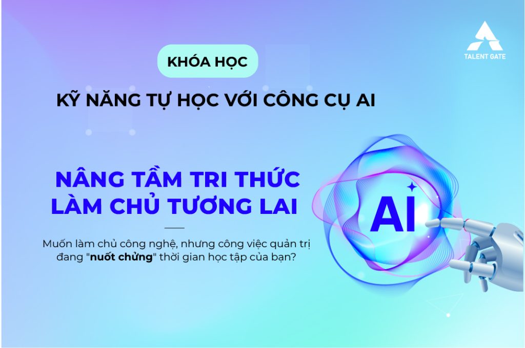 Kỹ năng tự học với công cụ AI