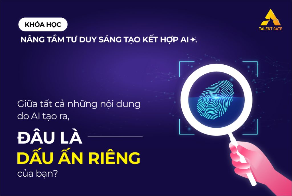 Nâng tầm tư duy sáng tạo kết hợp AI