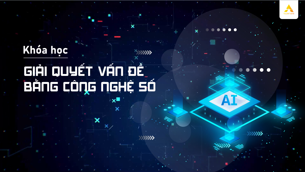 Giải quyết vấn đề bằng công nghệ số