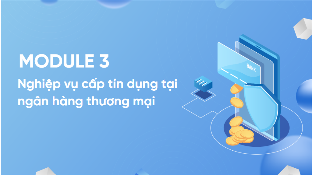 Nghiệp vụ cấp tín dụng tại ngân hàng thương mại by Talent Gate