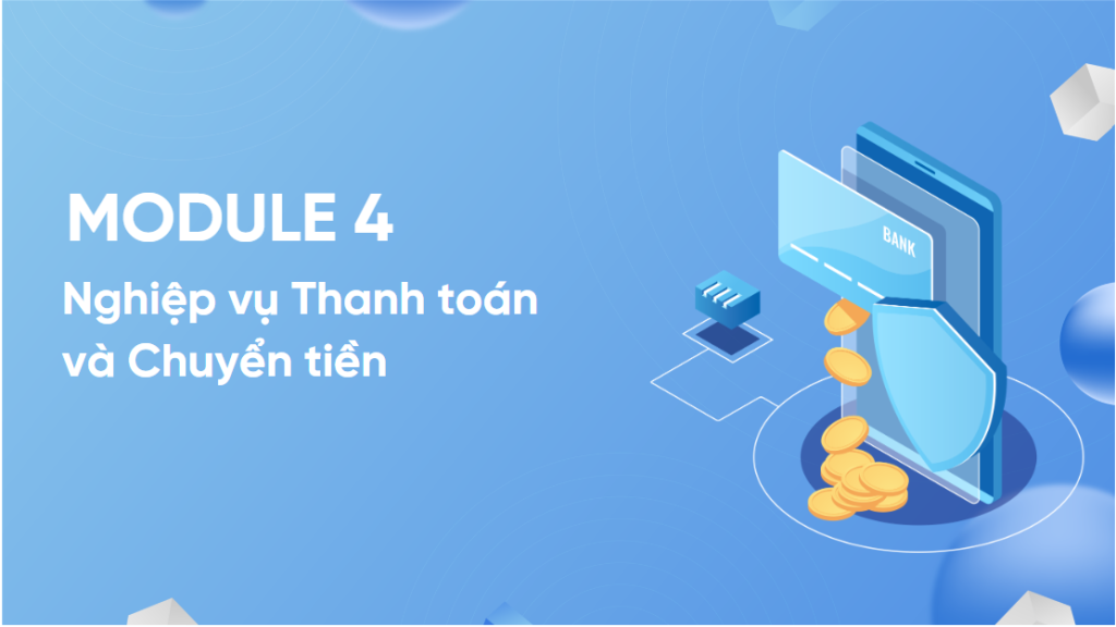 Nghiệp vụ thanh toán và chuyển tiền tại ngân hàng thương mại by Talent Gate