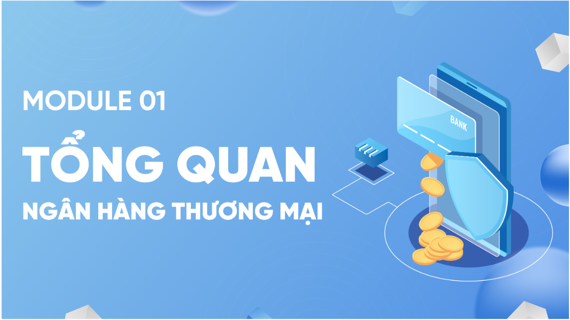 Tổng quan về ngân hàng thương mại