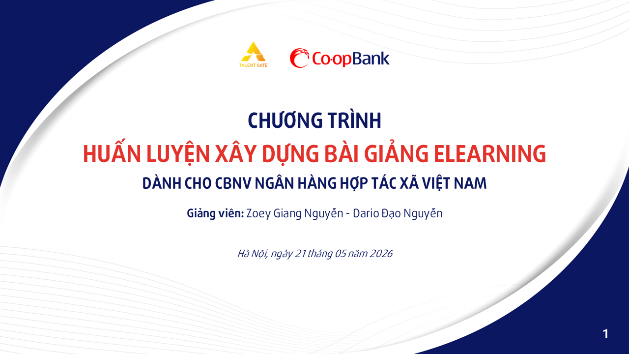 CHƯƠNG TRÌNH HUẤN LUYỆN XÂY DỰNG BÀI GIẢNG ELEARNING DÀNH CHO CO-OPBANK