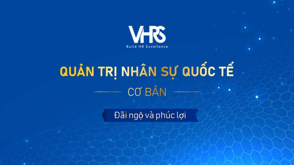 Đãi ngộ và Phúc lợi by Talent Gate