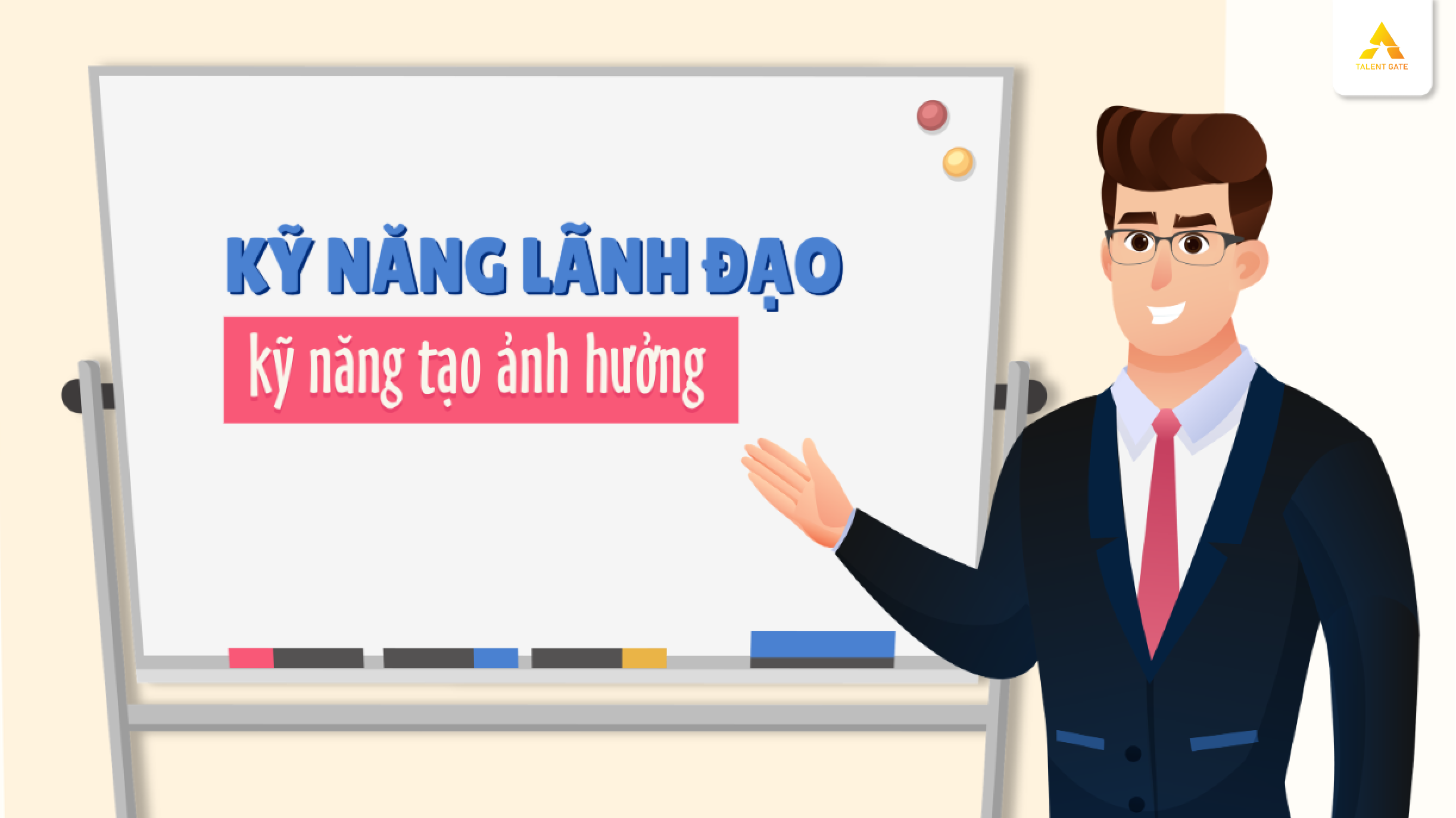 Leadership: Tạo ảnh hưởng – Bí quyết thuyết phục người khác