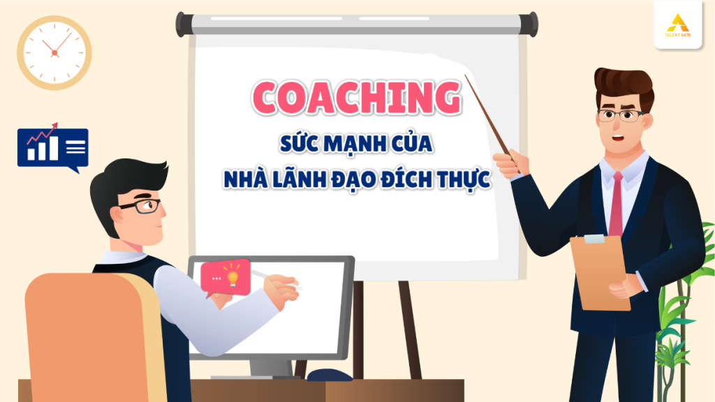 Leadership: Coaching - Sức mạnh của nhà lãnh đạo đích thực by Talent Gate
