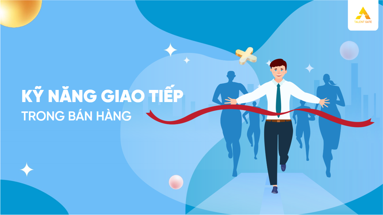 Thuật giao tiếp trong bán hàng